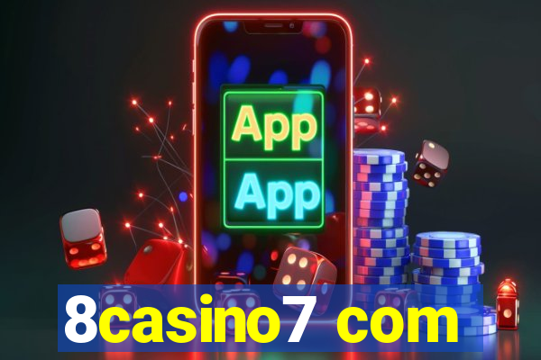 8casino7 com